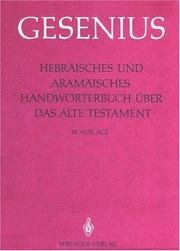 Cover of: Hebräisches und Aramäisches Handwörterbuch über das Alte Testament: 1. Lieferung: Alef - Gimel
