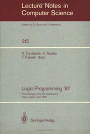 Cover of: Logic Programming '87: Proceedings of the 6th Conference Tokyo, Japan, June 22-24, 1987 (Lecture Notes in Computer Science)