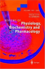 Cover of: Reviews of Physiology, Biochemistry and Pharmacology / Volume 149 (Reviews of Physiology, Biochemistry and Pharmacology) | S. G. Amara