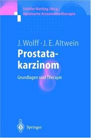 Cover of: Prostatakarzinom by Johannes Wolff, Jens Erik Altwein