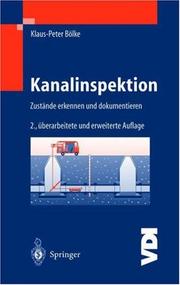 Cover of: Kanalinspektion: Zustände erkennen und dokumentieren (VDI-Buch)