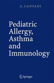 Cover of: Pediatric Allergy, Asthma and Immunology by Arnaldo Cantani