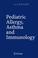 Cover of: Pediatric Allergy, Asthma and Immunology