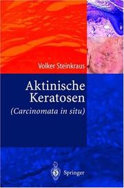 Cover of: Aktinische Keratosen (Carcinomata in situ) by Volker Steinkraus