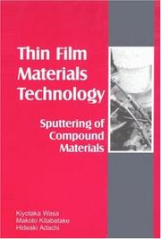 Cover of: Thin Films Material Technology by Kiyotaka Wasa, Makoto Kitabatake, Hideaki Adachi
