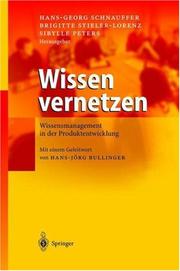 Cover of: Wissen vernetzen: Wissensmanagement in der Produktentwicklung