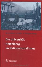 Cover of: Die Universität Heidelberg im Nationalsozialismus