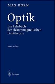 Cover of: Optik: Ein Lehrbuch der elektromagnetischen Lichttheorie