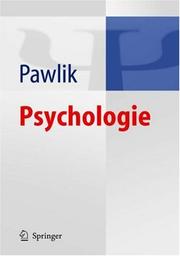 Cover of: Handbuch Psychologie: Wissenschaft - Anwendung - Berufsfelder