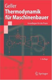 Cover of: Thermodynamik für Maschinenbauer by Wolfgang Geller