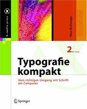 Cover of: Typografie kompakt: Vom richtigen Umgang mit Schrift am Computer (X.media.press)