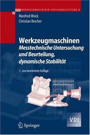 Cover of: Werkzeugmaschinen 5: Messtechnische Untersuchung und Beurteilung, dynamische Stabilität (VDI-Buch)