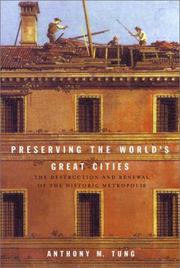Cover of: Preserving the World's Great Cities by Anthony Max Tung