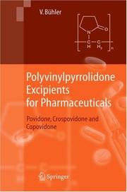 Cover of: Polyvinylpyrrolidone Excipients for Pharmaceuticals by Volker Bühler