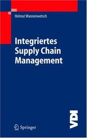 Cover of: Vernetztes Supply Chain Management: SCM-Integration über die gesamte Wertschöpfungskette (VDI-Buch)