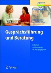 Gesprächsführung und Beratung by Claudia Büttner, Ralf Quindel