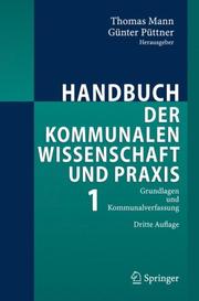 Cover of: Handbuch der kommunalen Wissenschaft und Praxis: Band 1: Grundlagen und Kommunalverfassung