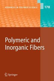 Cover of: Polymeric and Inorganic Fibers (Advances in Polymer Science) (Advances in Polymer Science)
