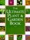 Cover of: The ultimate plant & garden book