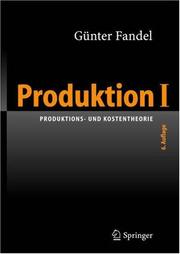 Cover of: Produktion I: Produktions- und Kostentheorie