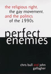 Cover of: Perfect Enemies: The Religious Right, the Gay Movement, and the Politics of the 1990s