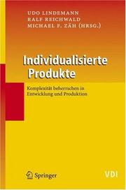 Cover of: Individualisierte Produkte - Komplexität beherrschen in Entwicklung und Produktion (VDI-Buch)