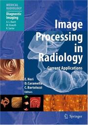 Cover of: Image Processing in Radiology: Current Applications (Medical Radiology / Diagnostic Imaging)