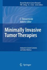 Cover of: Minimally Invasive Tumor Therapies (Recent Results in Cancer Research)