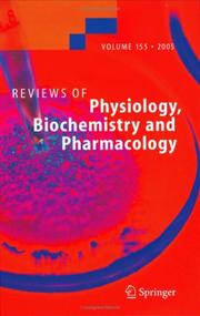 Cover of: Reviews of Physiology, Biochemistry and Pharmacology / Volume 155 (Reviews of Physiology, Biochemistry and Pharmacology)