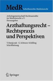 Cover of: Arzthaftungsrecht - Rechtspraxis und Perspektiven (MedR Schriftenreihe Medizinrecht)