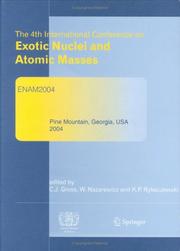 Cover of: The Fourth International Conference on Exotic Nuclei and Atomic Masses: Refereed and Selected Contributions