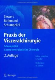 Cover of: Praxis der Viszeralchirurgie: Gastroenterologische Chirurgie