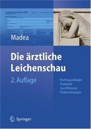 Cover of: Die ärztliche Leichenschau: Rechtsgrundlagen, Praktische Durchführung, Problemlösungen