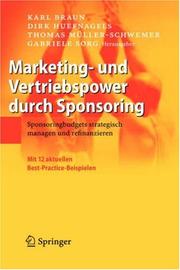 Cover of: Marketing- und Vertriebspower durch Sponsoring: Sponsoringbudgets strategisch managen und refinanzieren