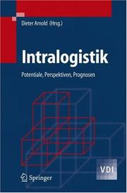 Cover of: Intralogistik: Potentiale, Perspektiven, Prognosen (VDI-Buch)