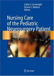 Cover of: Nursing Care of the Pediatric Neurosurgery Patient by 