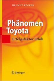 Cover of: Phänomen Toyota: Erfolgsfaktor Ethik