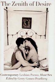Cover of: Zenith Of Desire, The: Contemporary Lesbian Poems About Sex