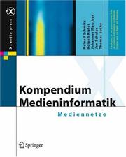 Cover of: Kompendium Medieninformatik: Mediennetze (X.media.press)