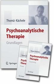 Cover of: Psychoanalytische Therapie: Set: Grundlagen, Praxis, Forschung