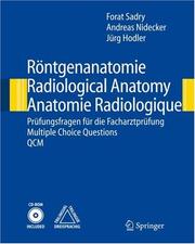 Cover of: Röntgenanatomie/Radiological Anatomy/Anatomie Radiologique by Forat Sadry, Andreas Nidecker, Jürg Hodler