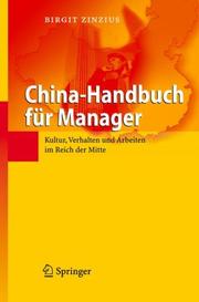 Cover of: China-Handbuch für Manager: Kultur, Verhalten und Arbeiten im Reich der Mitte