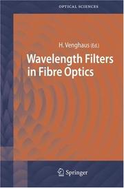 Cover of: Wavelength Filters in Fibre Optics by Herbert Venghaus