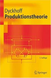 Cover of: Produktionstheorie by Harald Dyckhoff