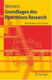 Cover of: Grundlagen des Operations Research: Mit Aufgaben und Lösungen (Springer-Lehrbuch)