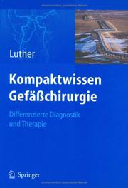 Cover of: Kompaktwissen Gefäßchirurgie: Differenzierte Diagnostik und Therapie