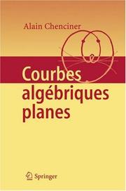 Cover of: Courbes Algébriques Planes