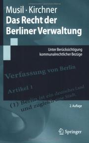 Cover of: Das Recht der Berliner Verwaltung by Andreas Musil, Markus Heintzen, Sören Kirchner