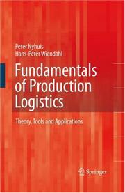 Cover of: Fundamentals of Production Logistics: Theory, Tools and Applications