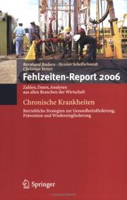 Cover of: Fehlzeiten-Report 2006: Chronische Krankheiten (Fehlzeiten-Report)